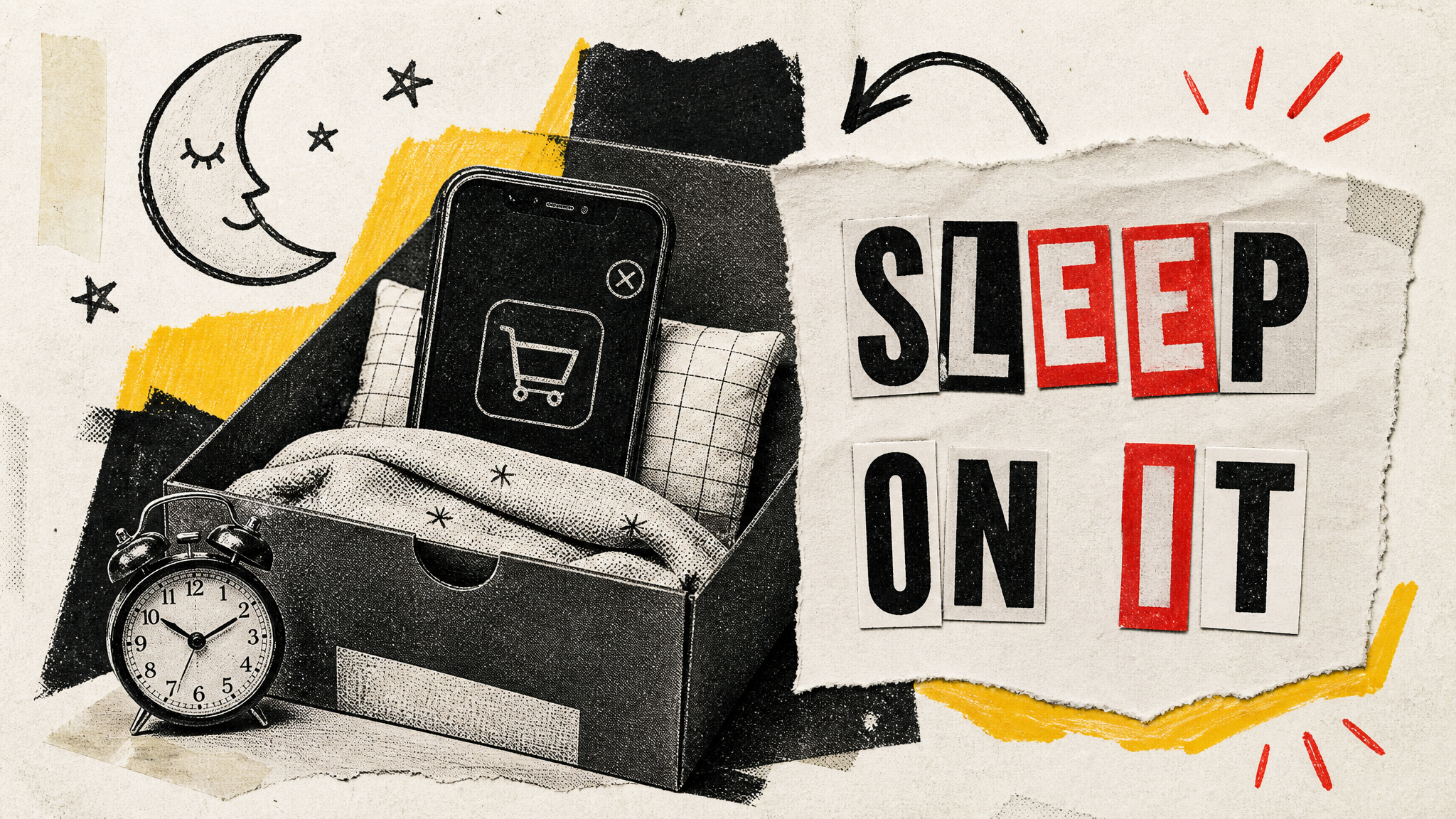 Zine-collage illustration of a smartphone tucked into a shoebox like a bed, complete with pillow and blanket, a closed shopping-cart app icon on its screen, a small alarm clock and a sleeping crescent moon nearby, beside cut-out ransom letters spelling SLEEP ON IT.