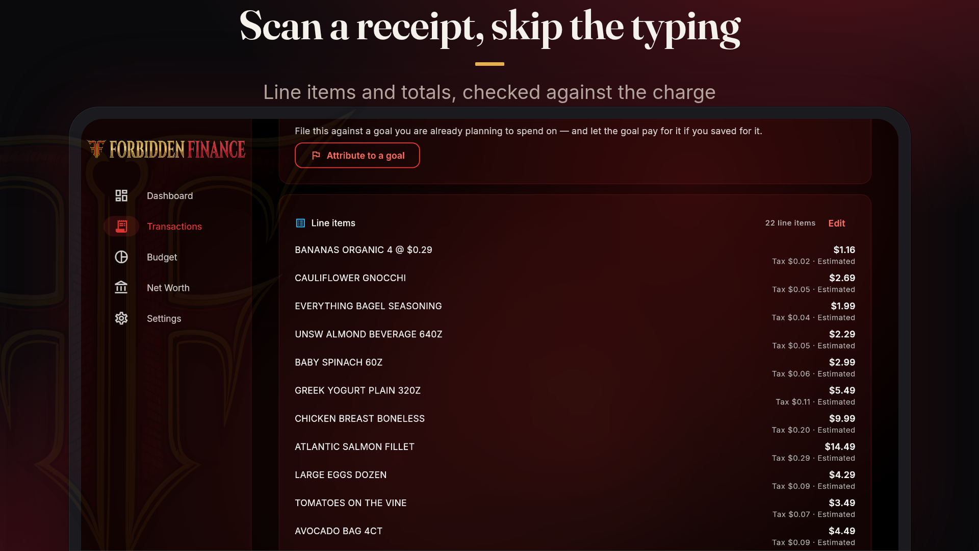 Forbidden Finance receipt view on a tablet under the headline Scan a receipt, skip the typing: a Trader Joe's transaction with 22 extracted line items such as organic bananas and cauliflower gnocchi, each with an estimated tax amount